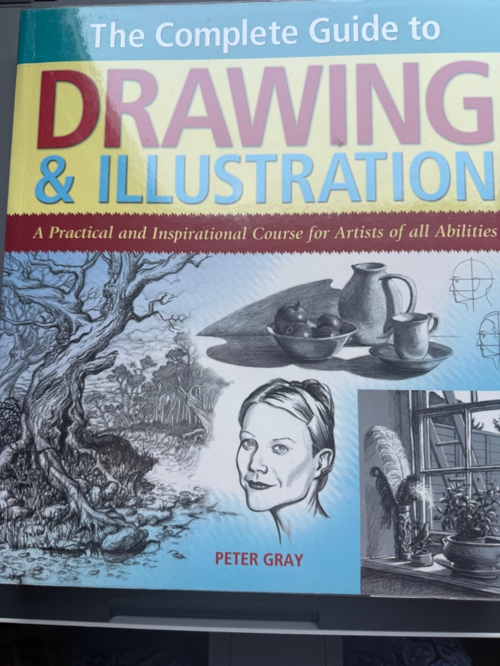 Complete guide to drawing and illustration